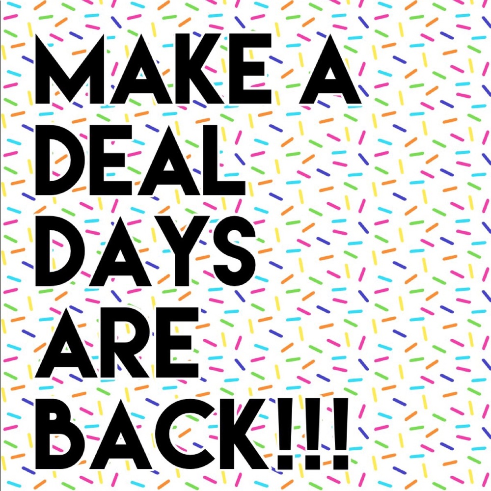 TODAY!  Let’s Make A Deal!!!